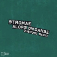 Stromae, Dubdogz - Alors On Danse (Dubdogz Remix)