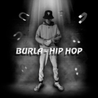 BURLA - Hip Hop