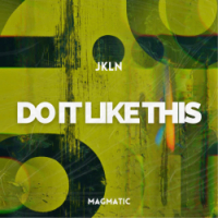 JKLN - Do It Like This