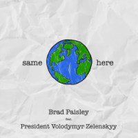 Brad Paisley, President Volodymyr Zelenskyy - Same Here (Feat. President Volodymyr Zelenskyy)