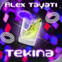  Alex Tayati - Текіла 